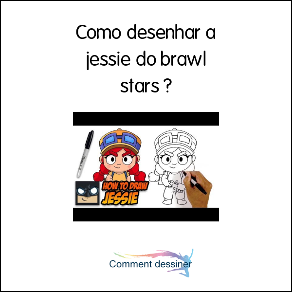 Como desenhar a jessie do brawl stars